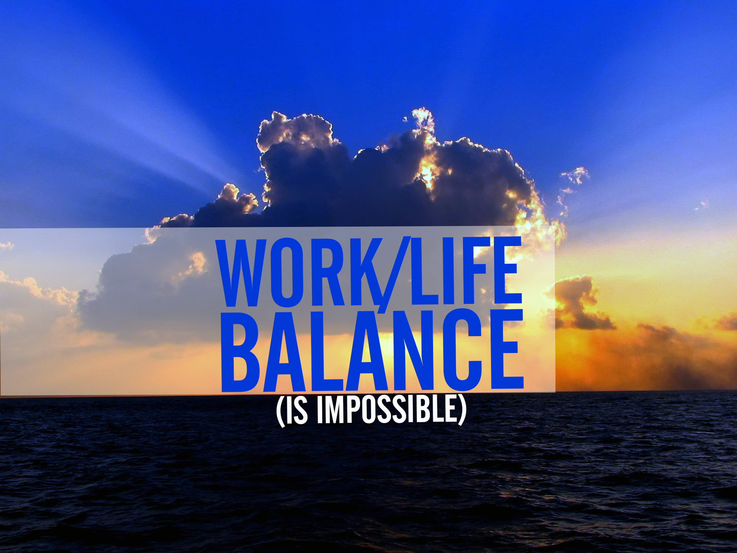 the-fallency-and-impracticality-of-work-life-balance-law-is-cool